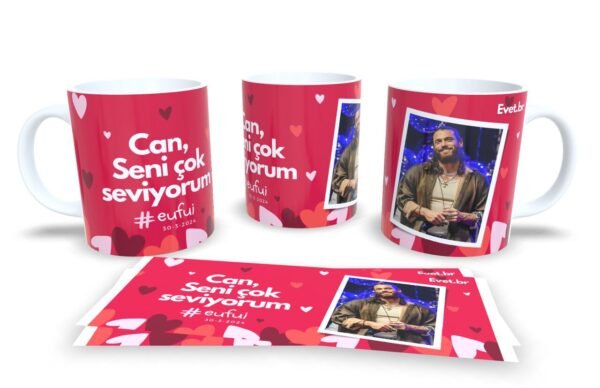 Caneca Can Yaman no Brasil - Can Seni Çok Seviyorum